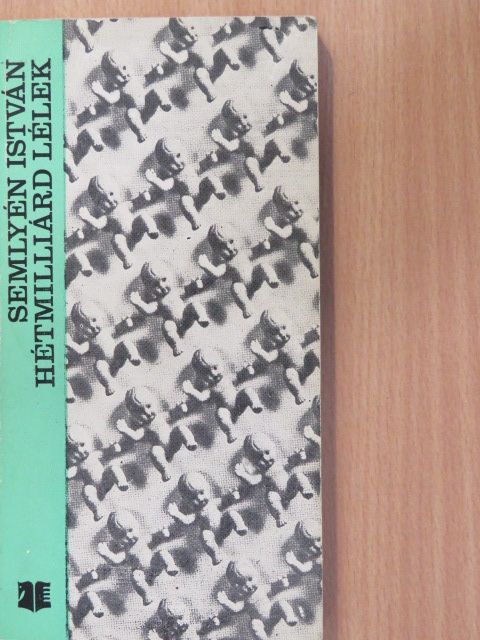 Semlyén István - Hétmilliárd lélek (dedikált példány) [antikvár]