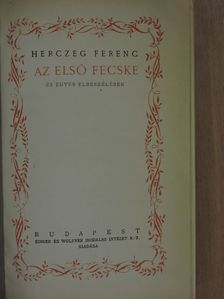 Herczeg Ferenc - Az első fecske/Mink és ők [antikvár]