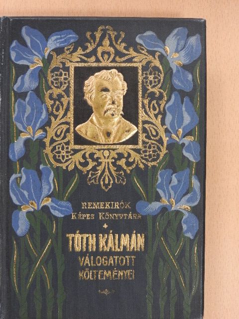 Tóth Kálmán - Tóth Kálmán válogatott költeményei [antikvár]