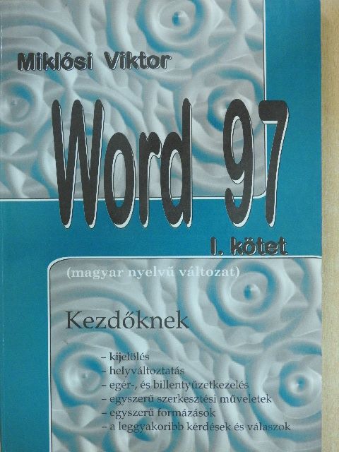 Miklósi Viktor - Word 97 I. [antikvár]