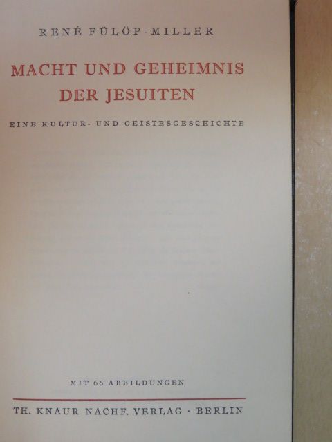 René Fülöp-Miller - Macht und Geheimnis der Jesuiten [antikvár]