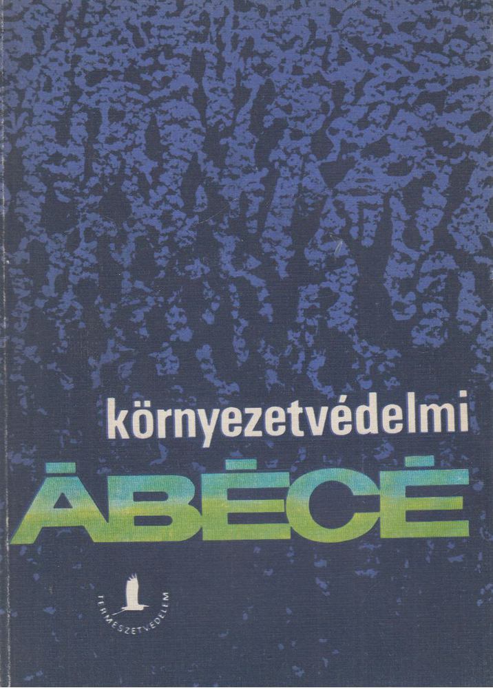 Temesi Ida - Környezetvédelmi Ábécé [antikvár]