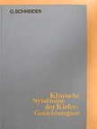 F.-H. Schulz - Klinische Syndrome der Kiefer-Gesichtsregion [antikvár]