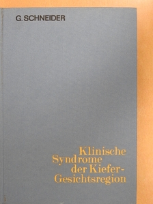 F.-H. Schulz - Klinische Syndrome der Kiefer-Gesichtsregion [antikvár]