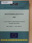 Bakács András - Monitoring jelentés 2006 [antikvár]
