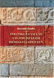 Horváth Emőke - Politika és vallás a IV-VIII. századi Ibériai-félszigeten