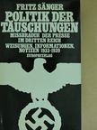 Fritz Sänger - Politik der Täuschungen [antikvár]