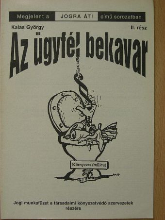 Kalas György - Az ügyfél bekavar II. [antikvár]