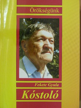 Fekete Gyula - Kóstoló [antikvár]