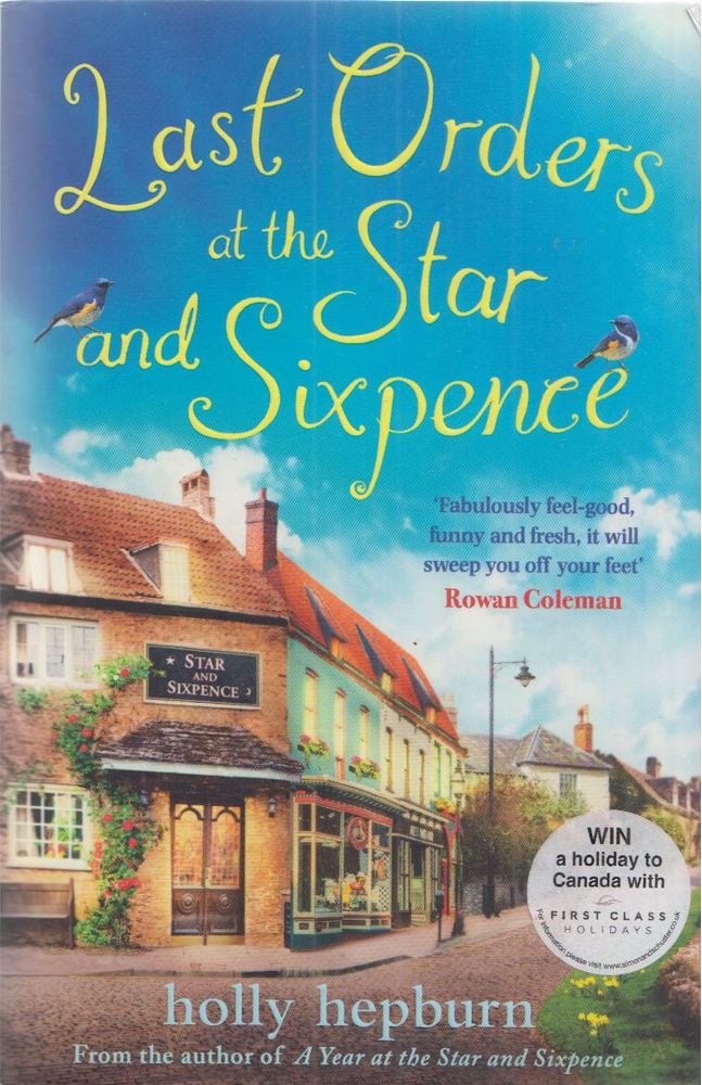 Holly Hepburn - Last Orders at the Star and Sixpence [antikvár]