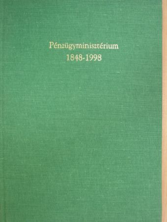 Dr. Földi Józsefné - Pénzügyminisztérium 1848-1998 [antikvár]