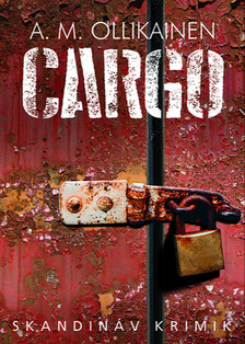 A.M. Ollikainen - Cargo [eKönyv: epub, mobi]