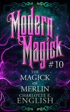 E. English Charlotte - The Magick of Merlin [eKönyv: epub, mobi]