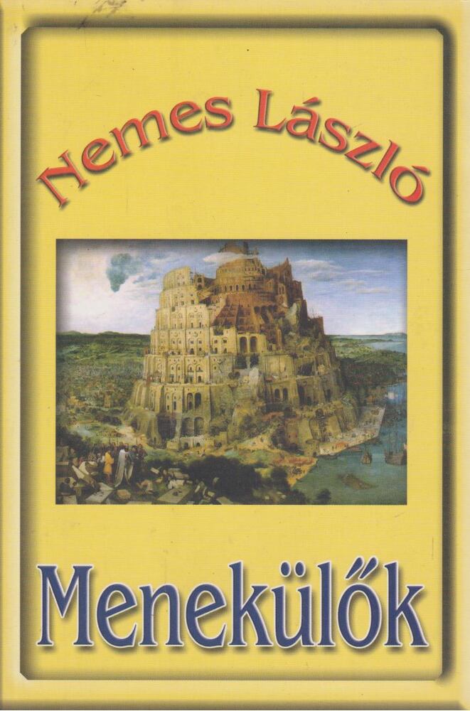 Nemes László - Menekülők [antikvár]