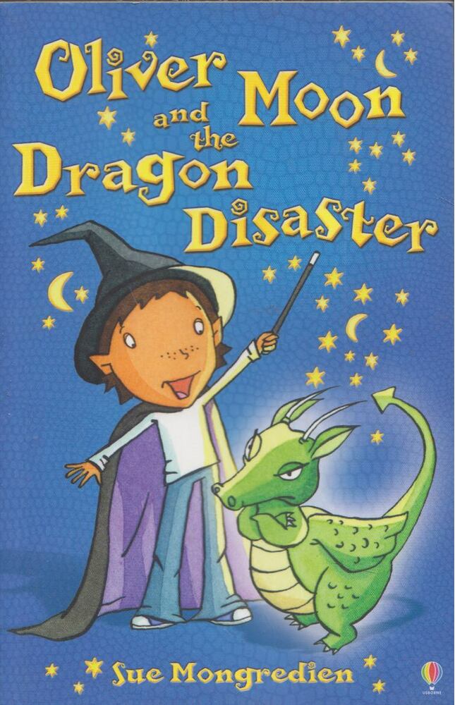 Mongredien, Sue - Oliver Moon & the Dragon Disaster [antikvár]
