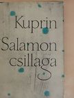 Kuprin - Salamon csillaga [antikvár]