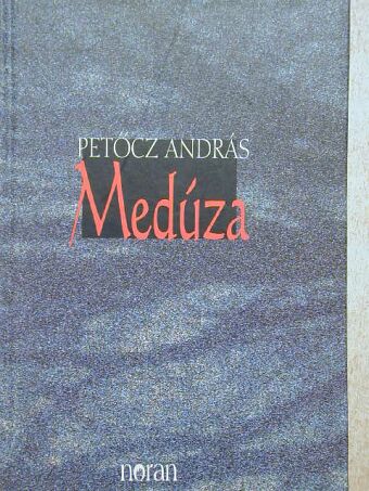 Petőcz András - Medúza [antikvár]