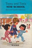 Jean Adamson, Gareth Adamson - Topsy and Tim's New School [antikvár]