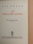Ujj Péter - Az alkazári kadét [antikvár]