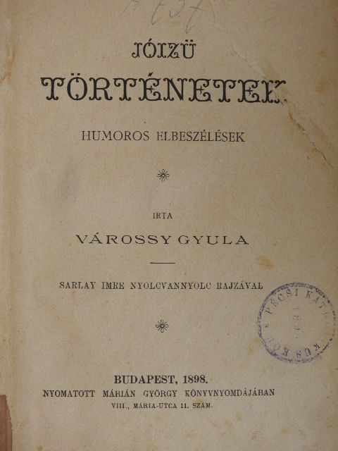 Várossy Gyula - Jóizü történetek (rossz állapotú) [antikvár]