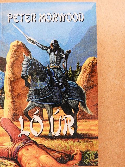 Peter Morwood - Ló úr [antikvár]