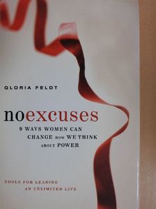 Gloria Feldt - No Excuses [antikvár]