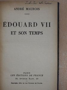 André Maurois - Édouard VII et son temps [antikvár]