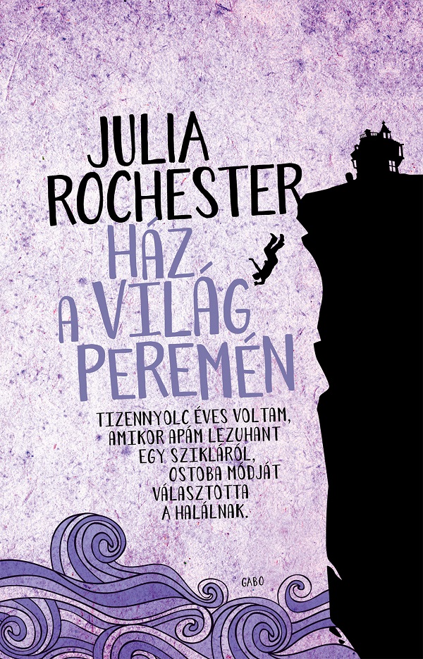 Julia Rochester - Ház a világ peremén [eKönyv: epub, mobi]