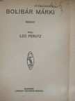 Leo Perutz - Bolibár márki [antikvár]