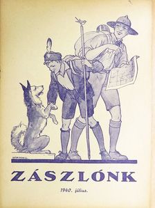 Fekete Zoltán - Zászlónk 1940. július [antikvár]