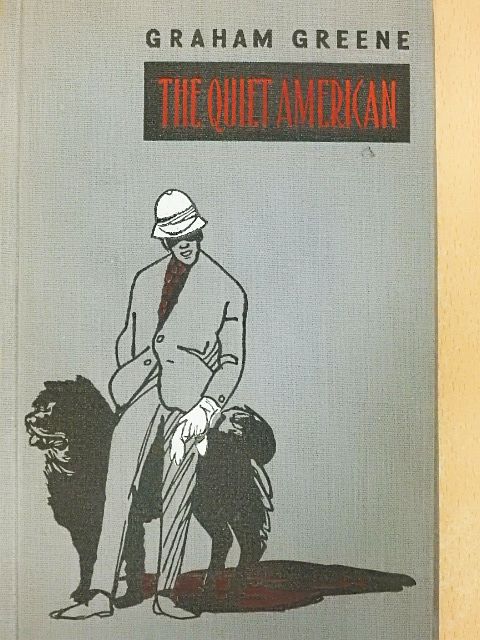 Graham Greene - The Quiet American [antikvár]