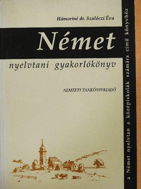 Dr. Hámoriné Szalóczi Éva - Német nyelvtani gyakorlókönyv [antikvár]