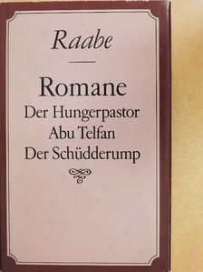 Wilhelm Raabe - Romane [antikvár]