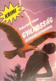 SEBESTYÉN GÁBOR - Gyilkosság szépségflastrommal [antikvár]