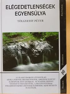 Tölgyessy Péter - Elégedetlenségek egyensúlya [antikvár]