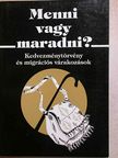 Fleck Gábor - Menni vagy maradni? [antikvár]
