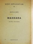 Bányai Irén - Maskara [antikvár]