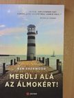 Ben Sherwood - Merülj alá az álmokért! [antikvár]
