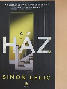 Simon Lelic - A ház [antikvár]