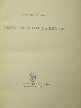 Joseph Bédier - Trisztán és Izolda regéje [antikvár]