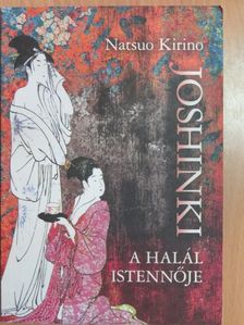 Natsuo Kirino - Joshinki - A halál istennője [antikvár]