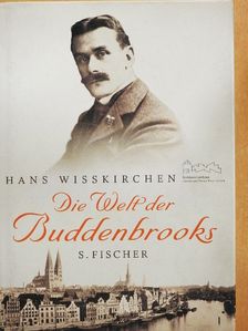 Britta Dittmann - Die Welt der Buddenbrooks [antikvár]