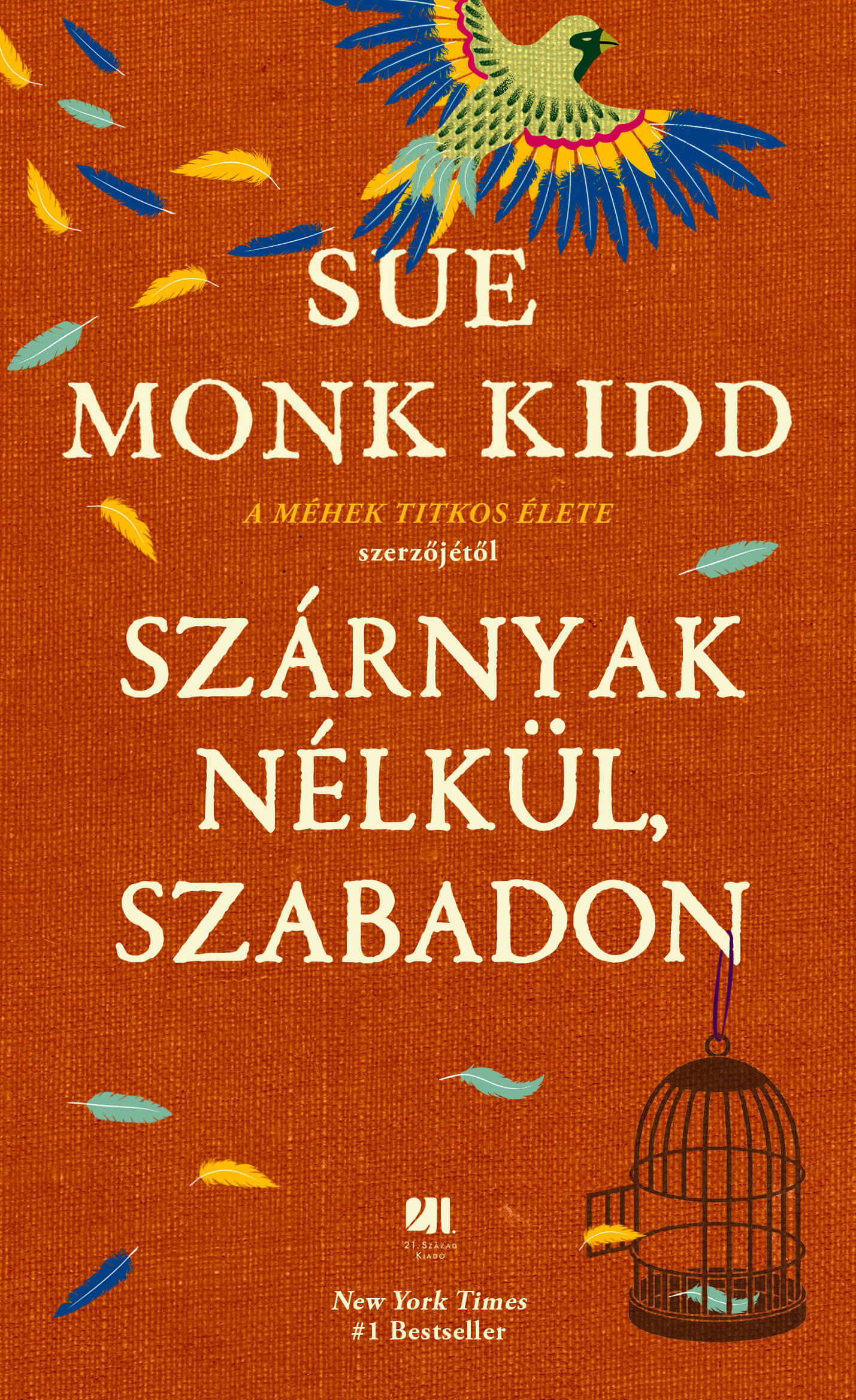 Sue Monk Kidd - Szárnyak nélkül, szabadon [eKönyv: epub, mobi]