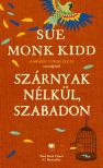 Sue Monk Kidd - Szárnyak nélkül, szabadon [eKönyv: epub, mobi]