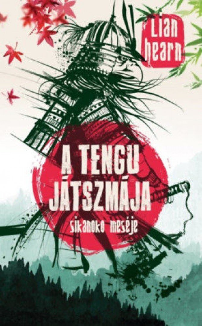 Lian HEARN - A tengu játszmája - Sikanoko meséje 4. [antikvár]