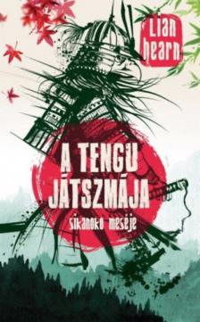 Lian HEARN - A tengu játszmája - Sikanoko meséje 4. [antikvár]