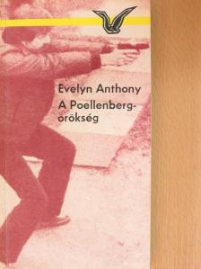 Evelyn Anthony - A Poellenberg-örökség [antikvár]