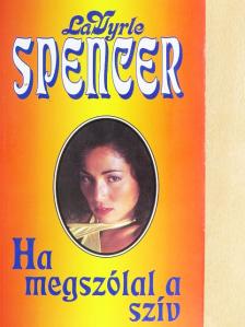 Lavyrle Spencer - Ha megszólal a szív [antikvár]