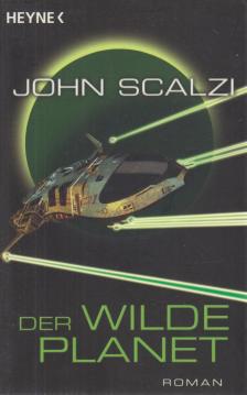 John Scalzi - Der wilde Planet [antikvár]