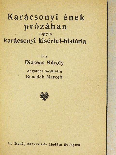 Dickens Károly - Karácsonyi ének prózában [antikvár]